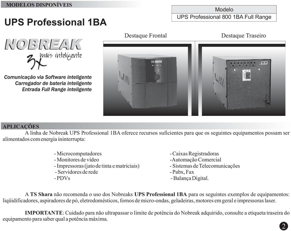 Caixas Registradoras -Automação Comercial - Sistemas de Telecomunicações - Pabx, Fax - Balança Digital.