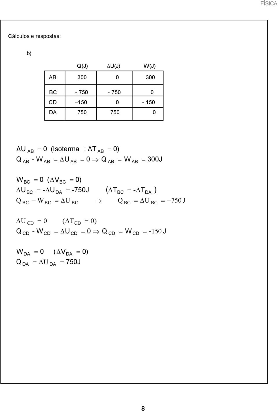 -ΔU W C D C ΔU ) -75J C ( ΔT -ΔT ) C C D ΔU C 75