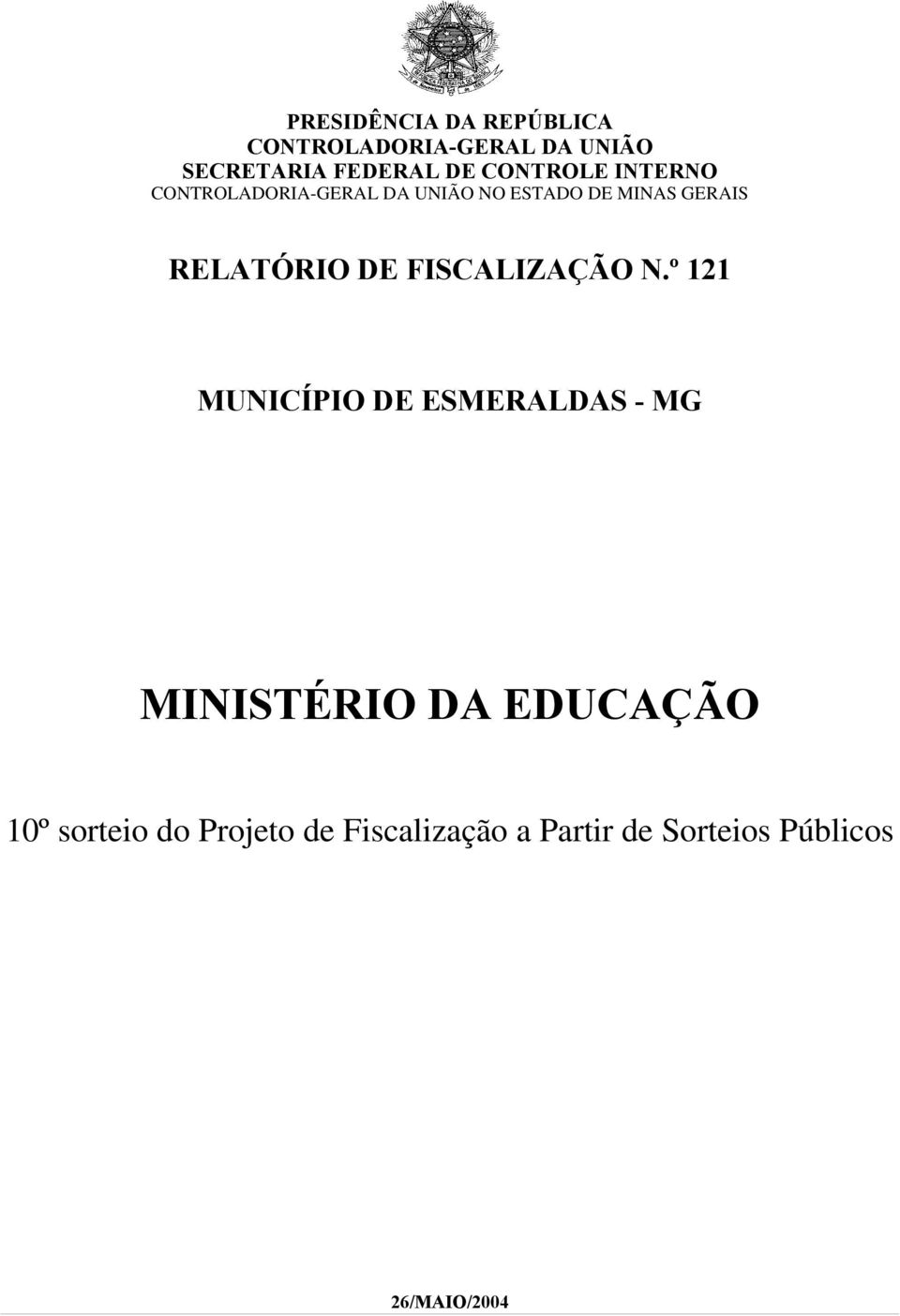 RELATÓRIO DE FISCALIZAÇÃO N.