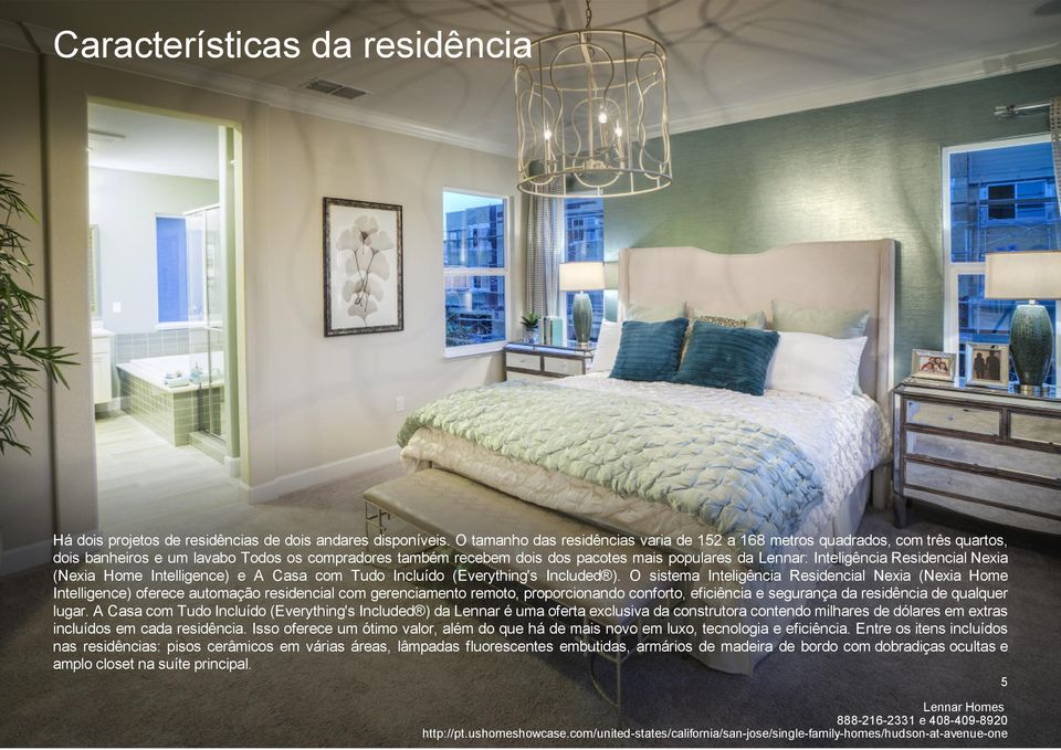 Residencial Nexia (Nexia Home Intelligence) e A Casa com Tudo Incluído (Everything's Included ).