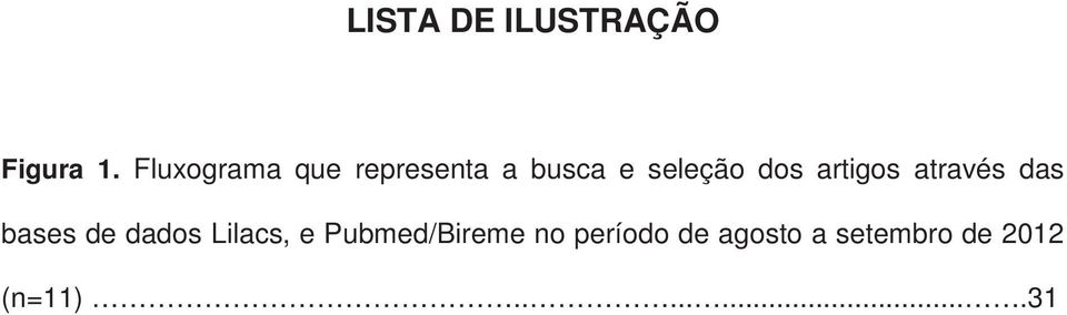 artigos através das bases de dados Lilacs, e