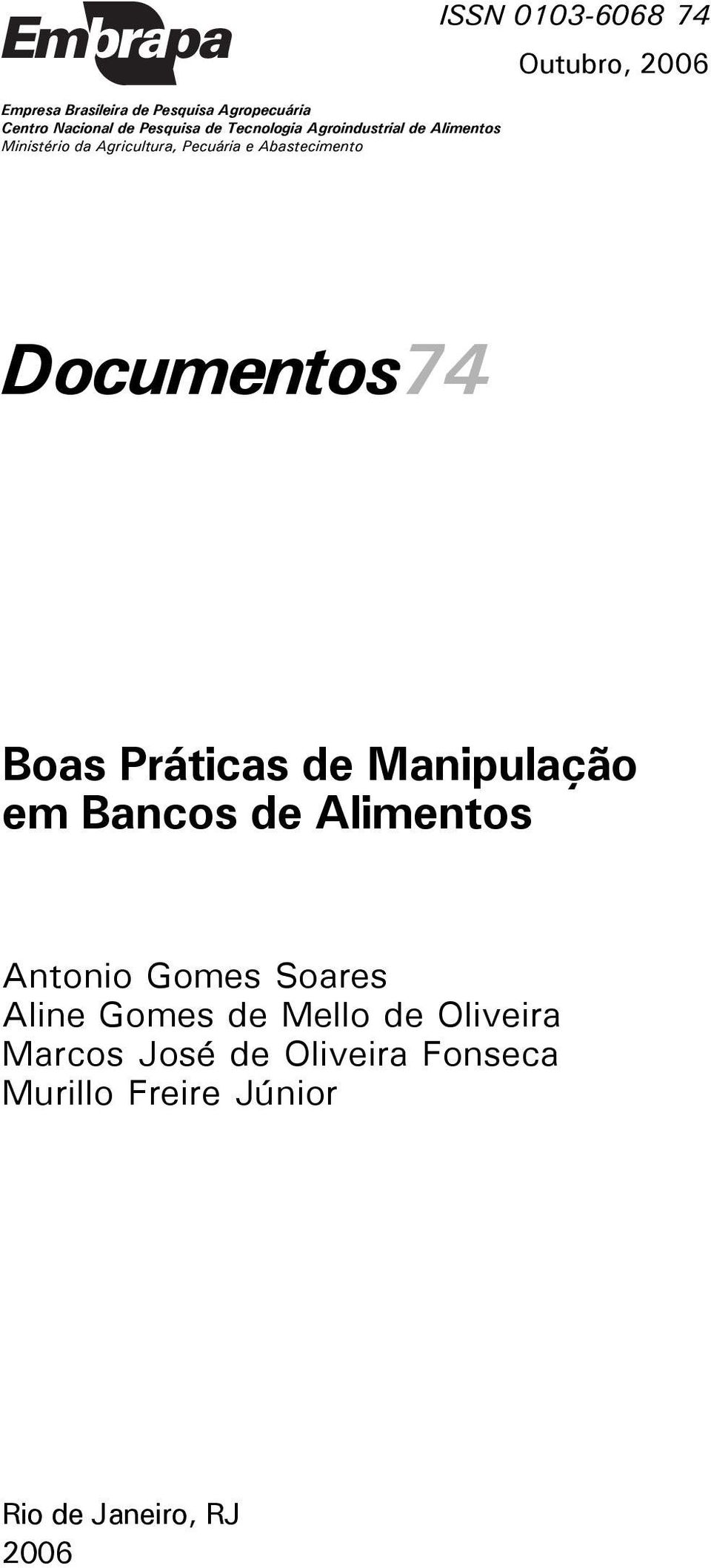 Outubro, 2006 Documentos74 Boas Práticas de Manipulação em Bancos de Alimentos Antonio Gomes