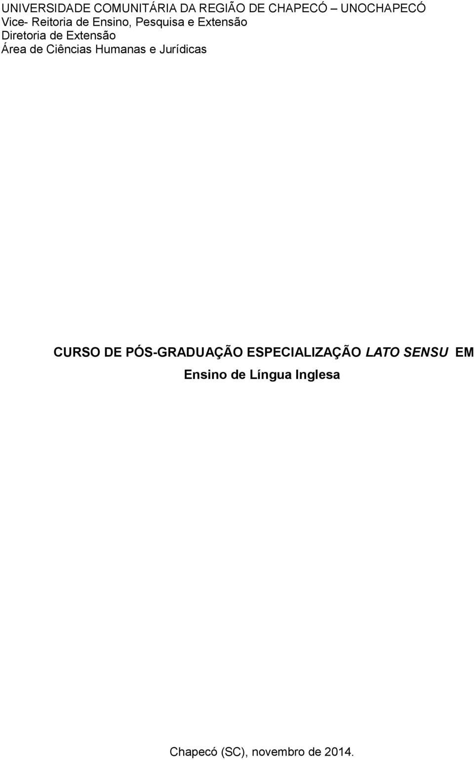 de Ciências Humanas e Jurídicas CURSO DE PÓS-GRADUAÇÃO