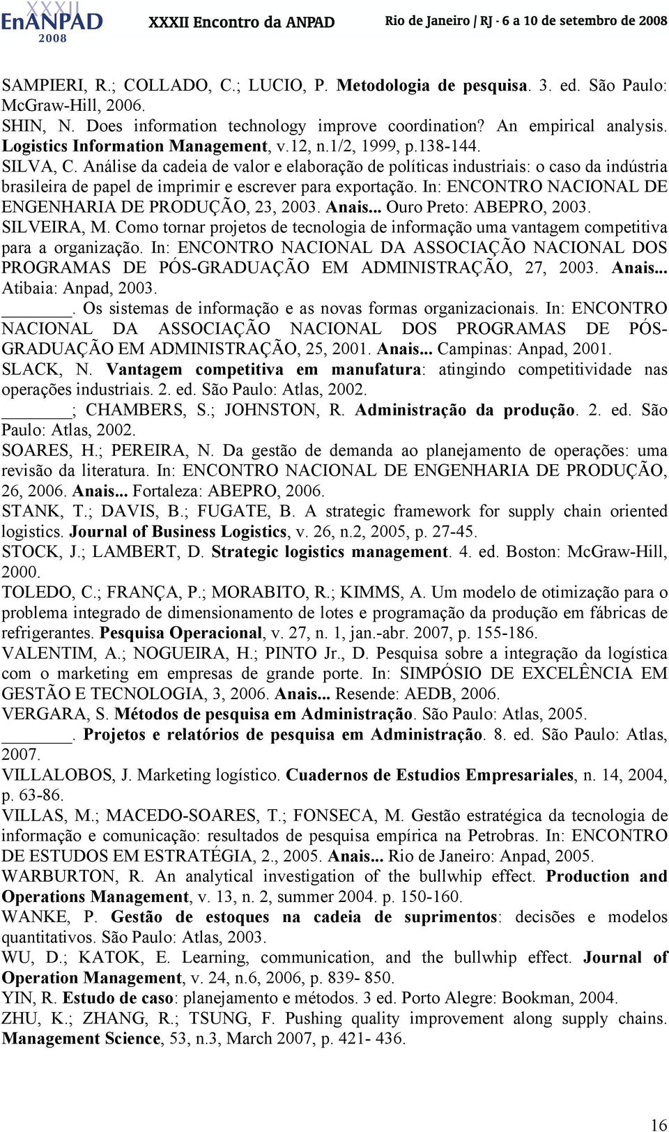 Análise da cadeia de valor e elaboração de políticas industriais: o caso da indústria brasileira de papel de imprimir e escrever para exportação.