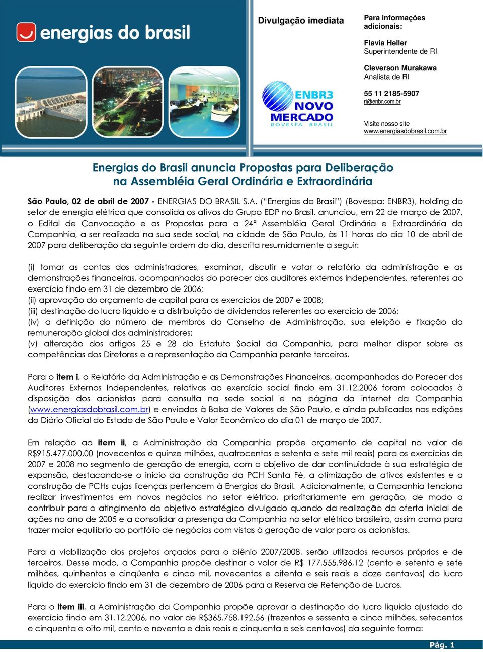 sembléia Geral Ordinária e Extraordinária São Paulo, 02 de abril de 2007 - ENERGIAS