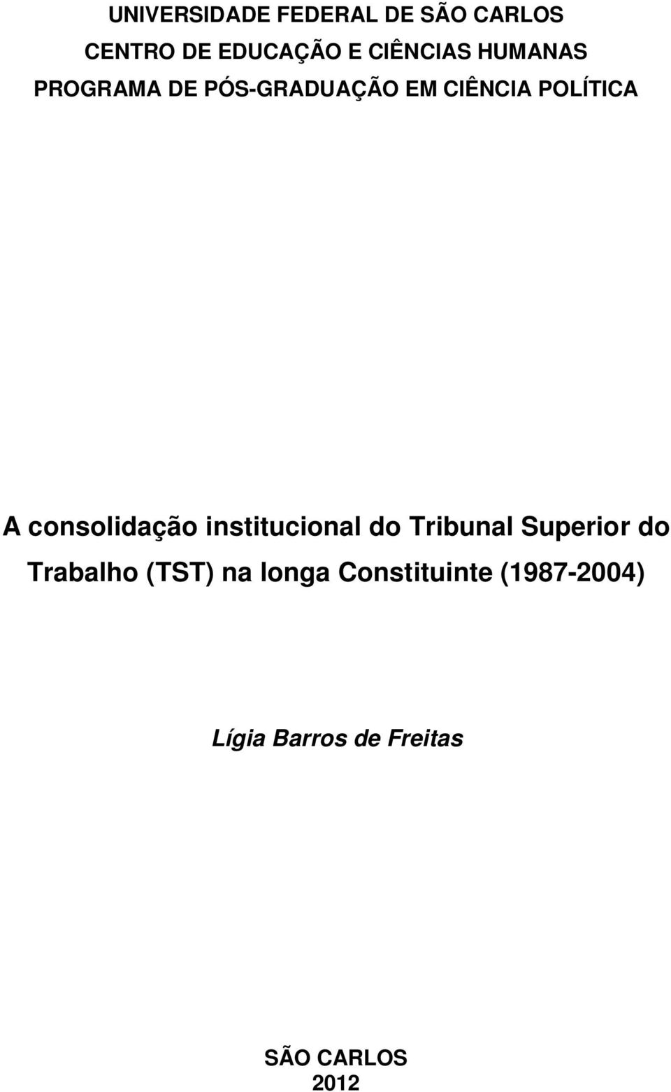 consolidação institucional do Tribunal Superior do Trabalho