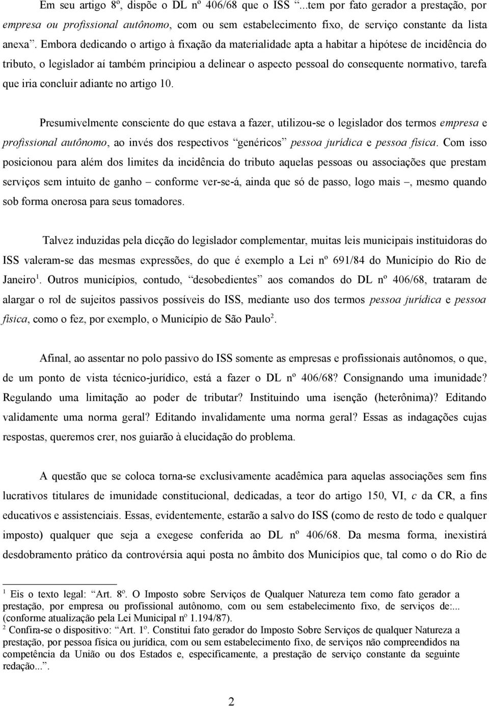 tarefa que iria concluir adiante no artigo 10.