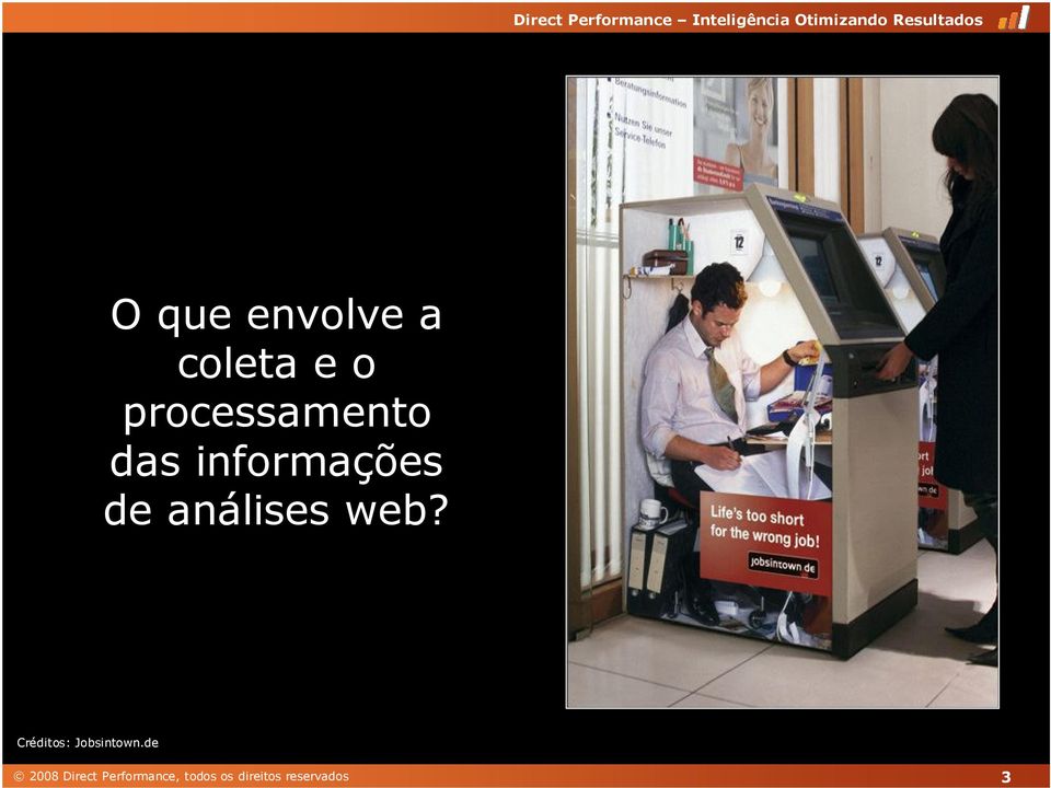 análises web? Créditos: Jobsintown.