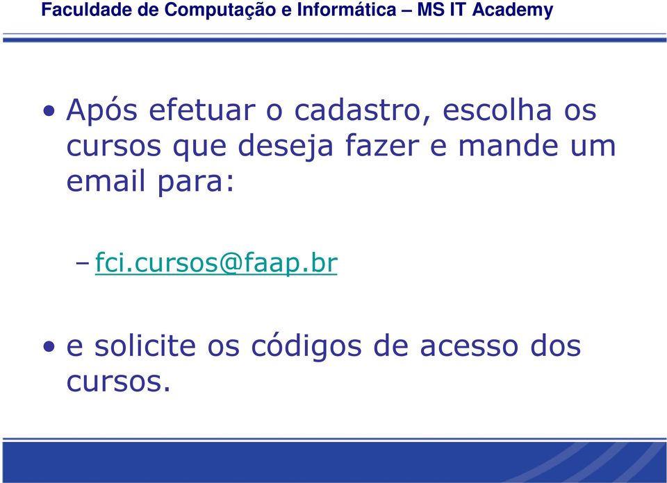 email para: fci.cursos@faap.