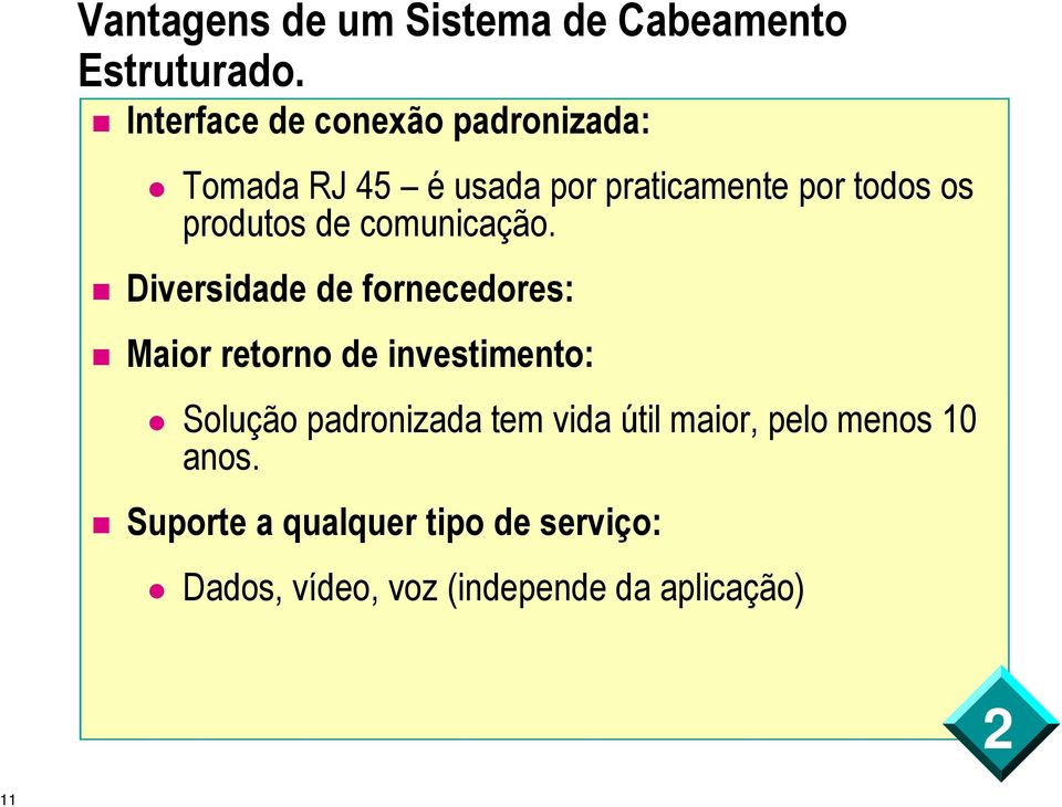 produtos de comunicação.