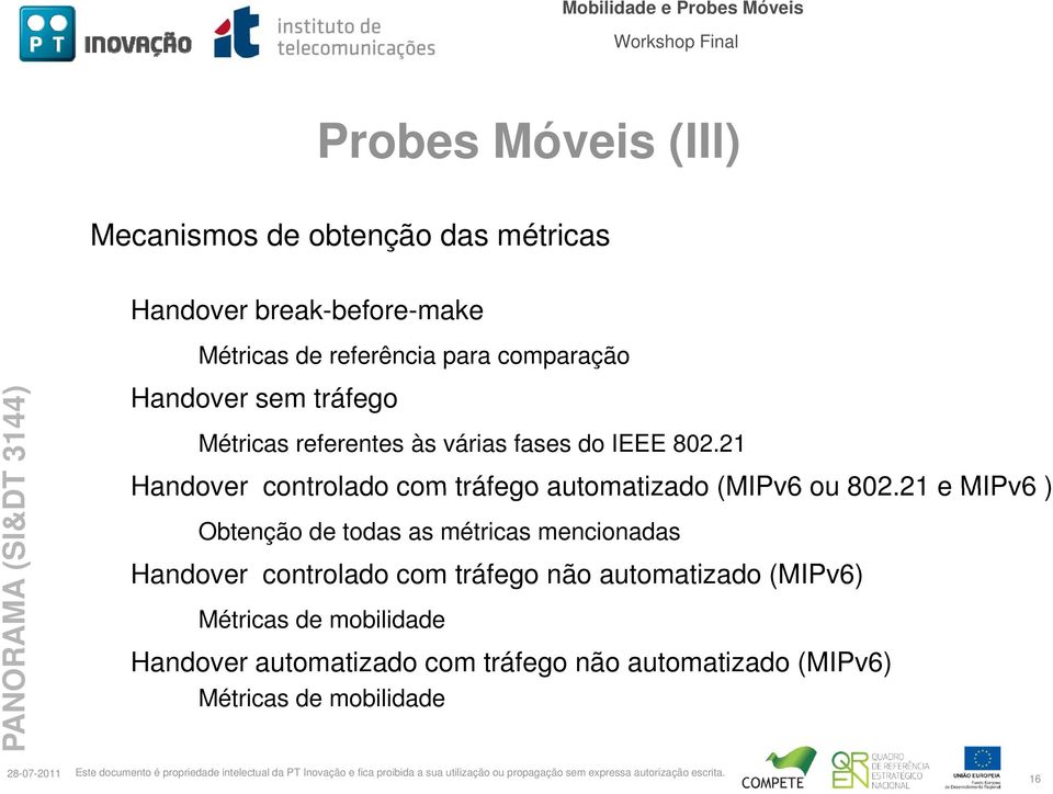 21 Handover controlado com tráfego automatizado (MIPv6 ou 802.