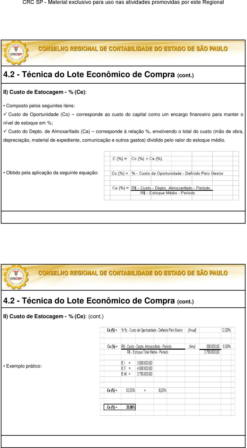 financeiro para manter o nível de estoque em %; Custo do Depto.