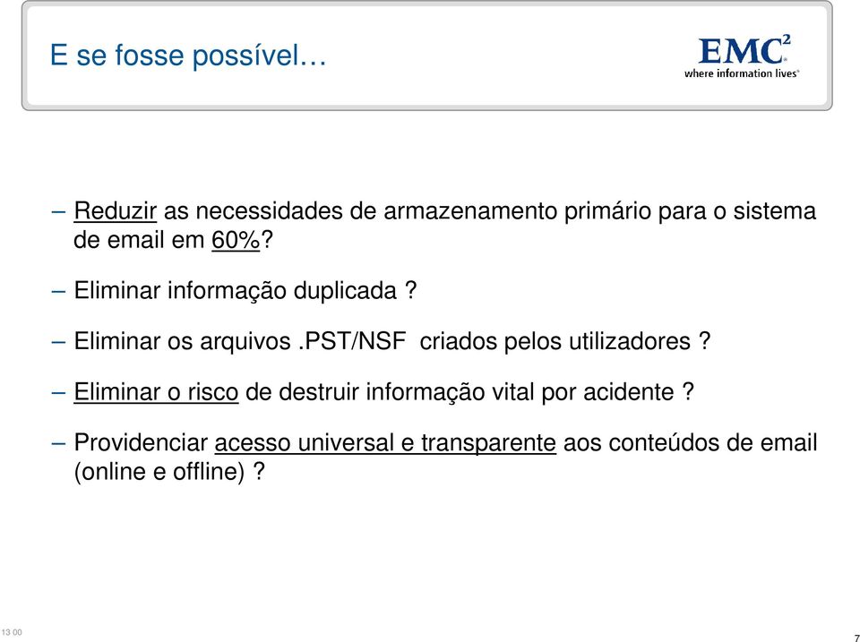 pst/nsf criados pelos utilizadores?