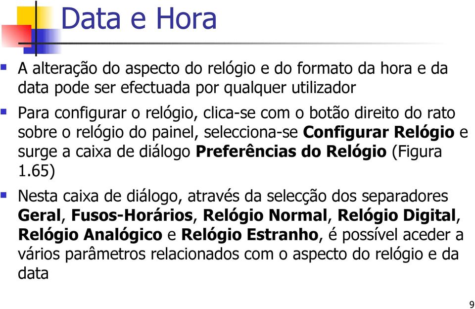 Preferências do Relógio (Figura 1.