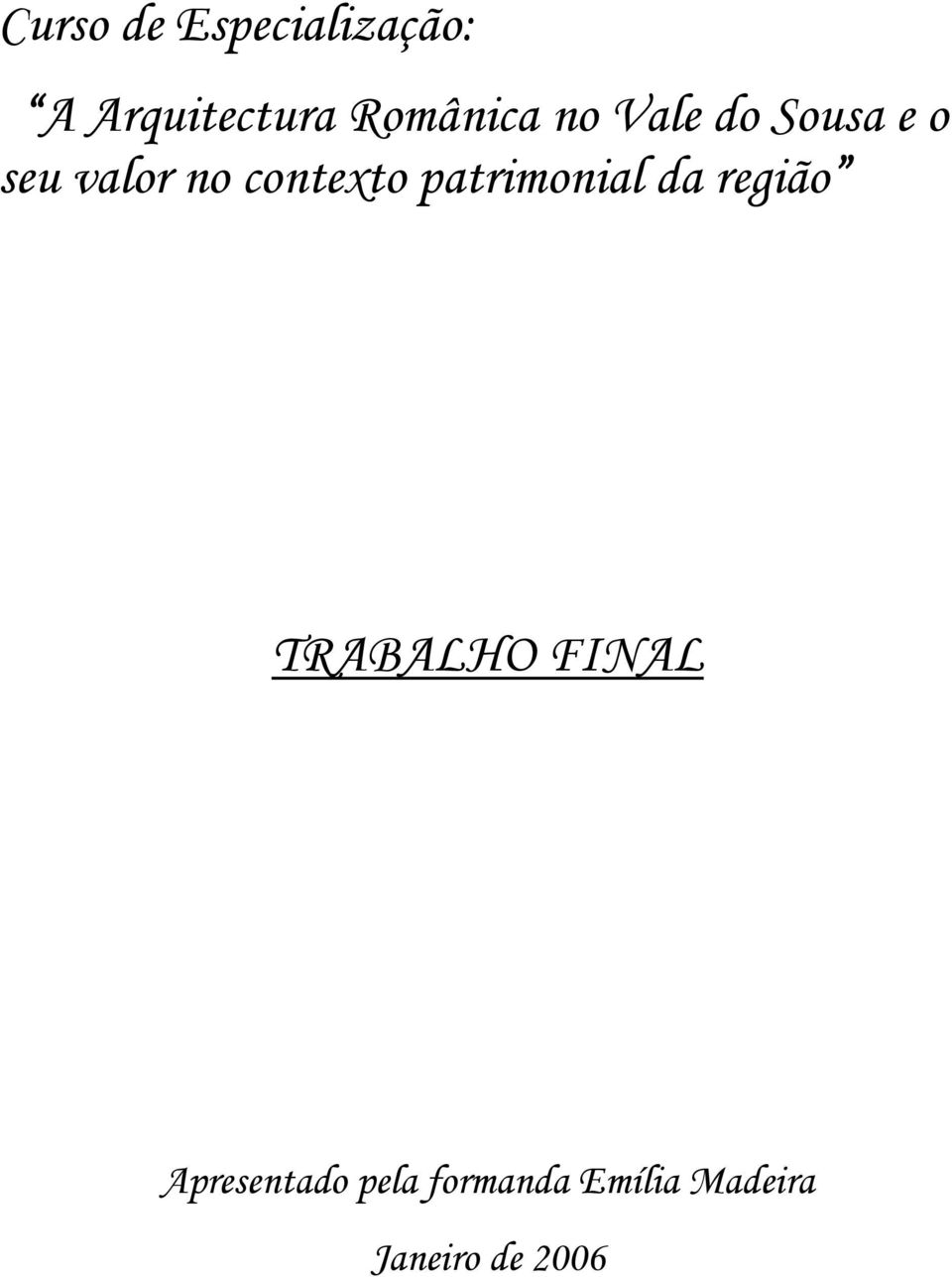 contexto patrimonial da região TRABALHO FINAL