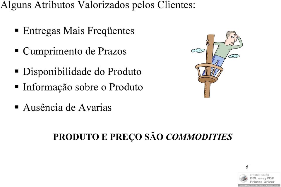 Disponibilidade do Produto Informação sobre o