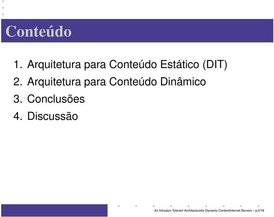 Arquitetura para Conteúdo Dinâmico 3.