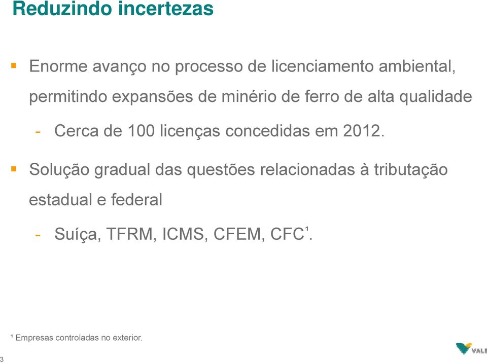 licenças concedidas em 2012.