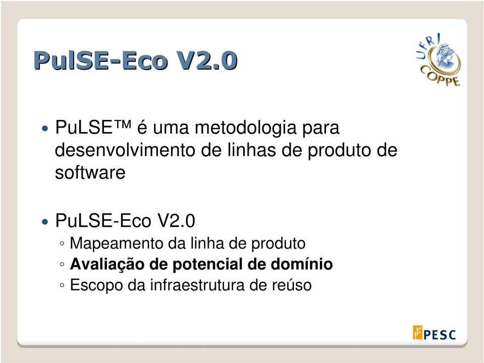 linhas de produto de software PuLSE-Eco V2.