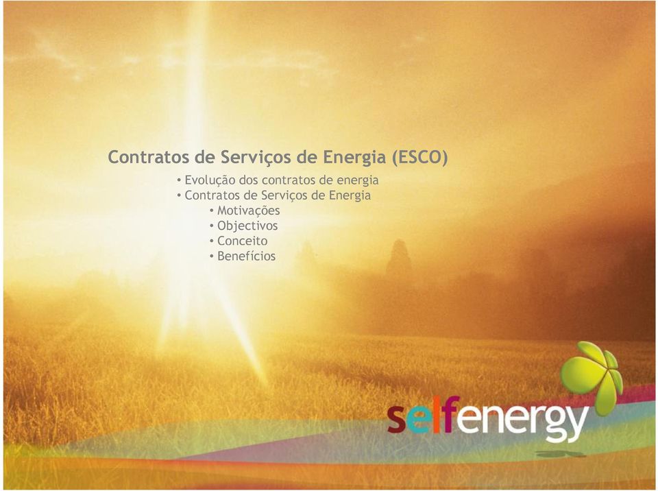 energia  Motivações Objectivos