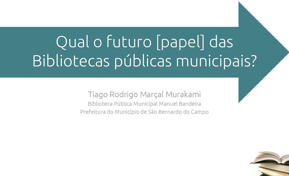 Tiago Rodrigo Marçal Murakami Biblioteca