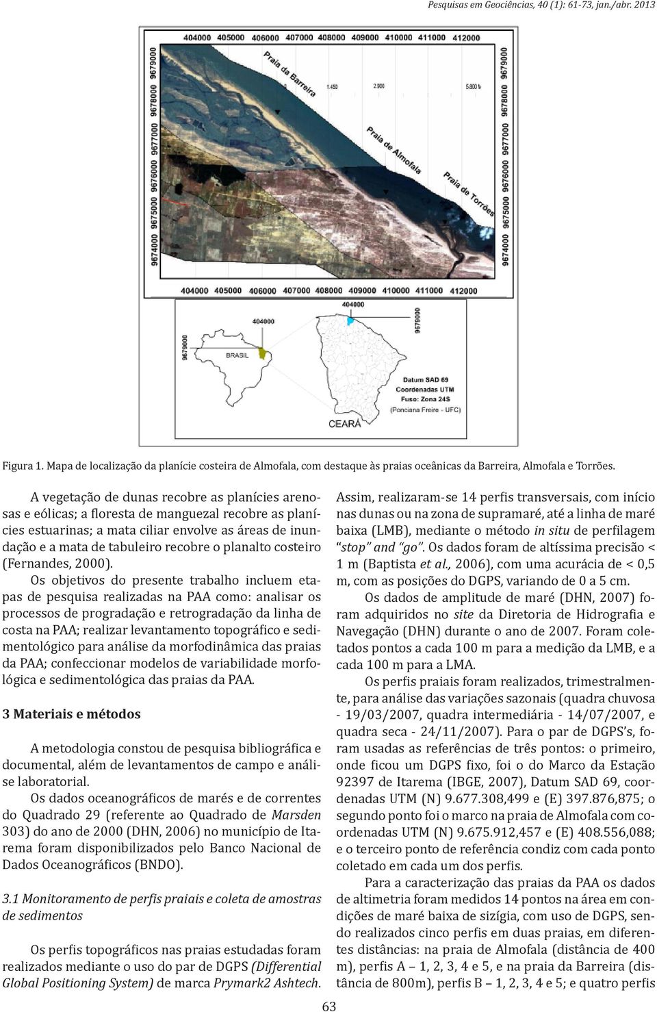 planalto costeiro (Fernandes, 2000).