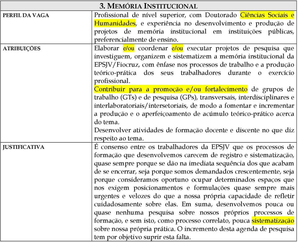 públicas, preferencialmente de ensino.