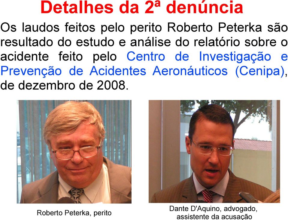 Centro de Investigação e Prevenção de Acidentes Aeronáuticos (Cenipa), de