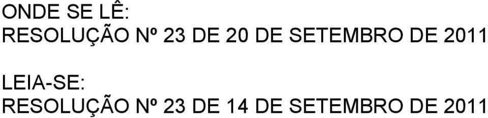 2011 LEIA-SE: RESOLUÇÃO