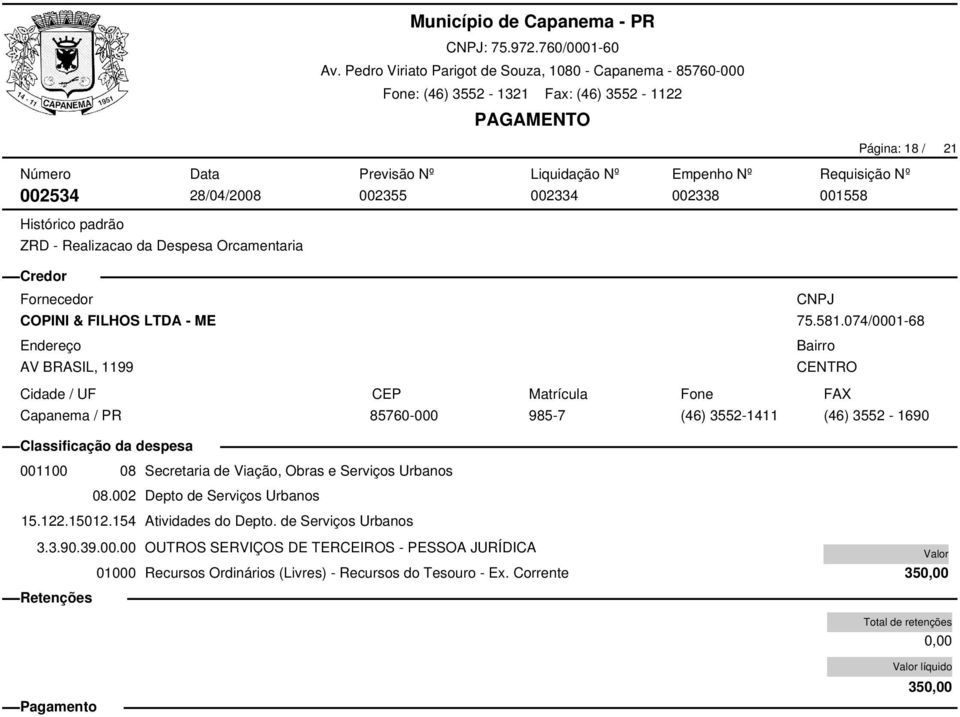 FILHOS LTDA - ME AV BRASIL, 1199 75.581.