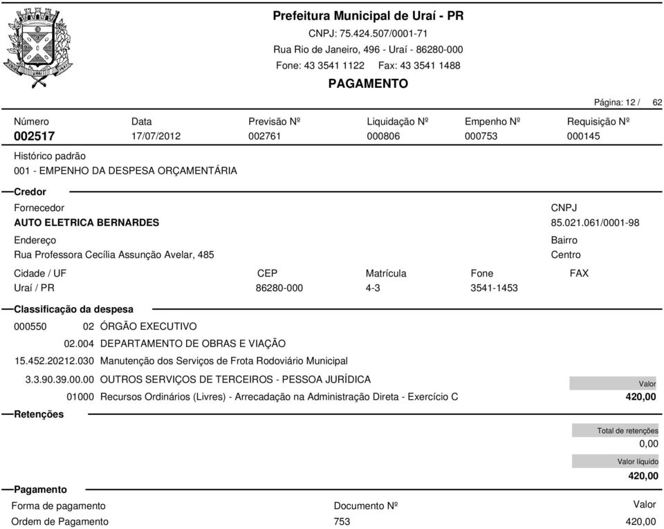 030 Manutenção dos Serviços de Frota Rodoviário Municipal 3.3.90.39.00.