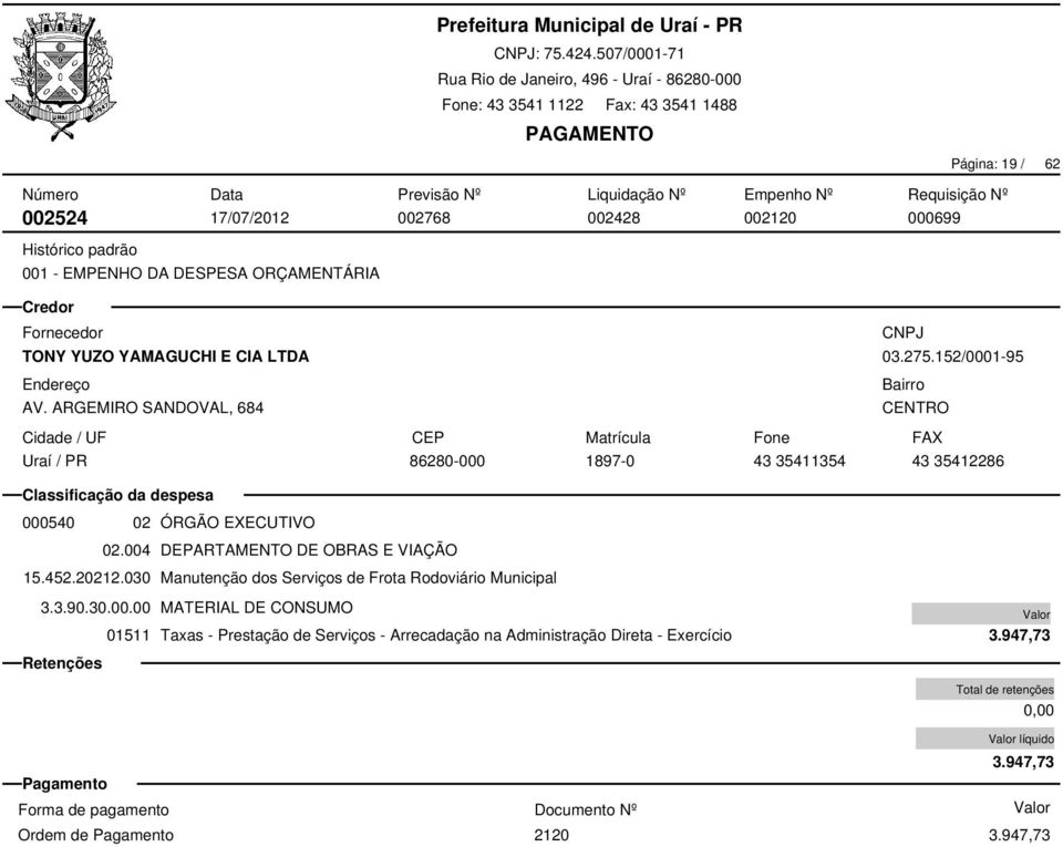 030 Manutenção dos Serviços de Frota Rodoviário Municipal 3.3.90.30.00.