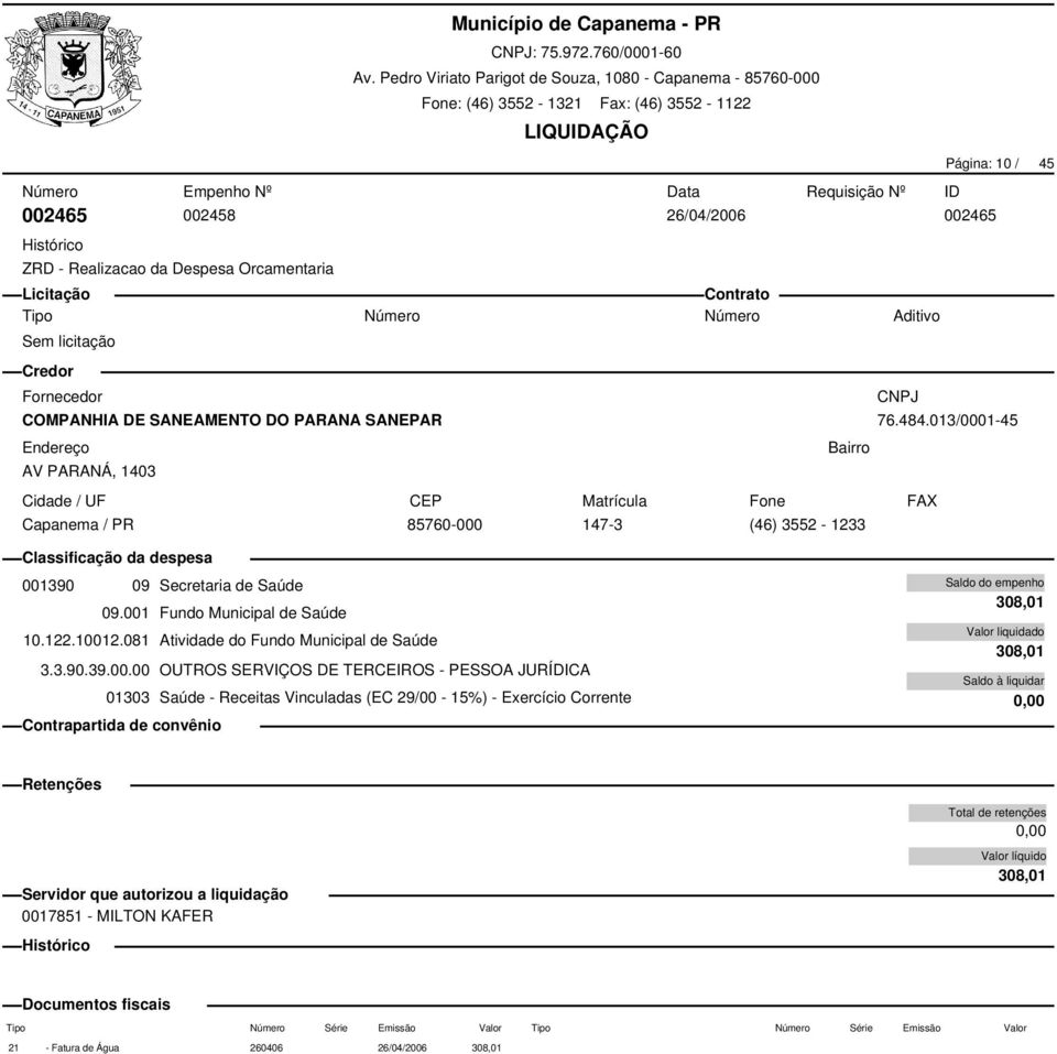 081 Atividade do Fundo Municipal de Saúde 3.3.90.39.00.