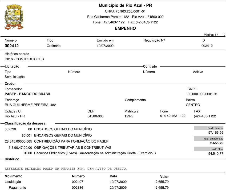 065 CONTRIBUIÇÃO PARA FORMAÇÃO DO PASEP 3.3.90.47.00.