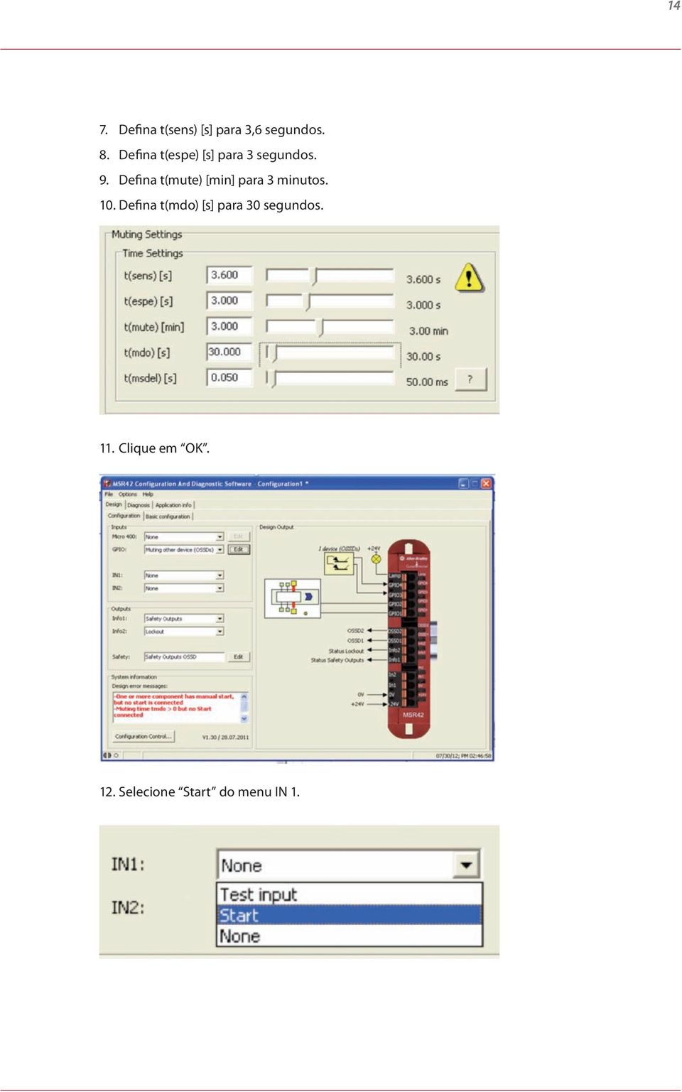 Defina t(mute) [min] para 3 minutos. 10.