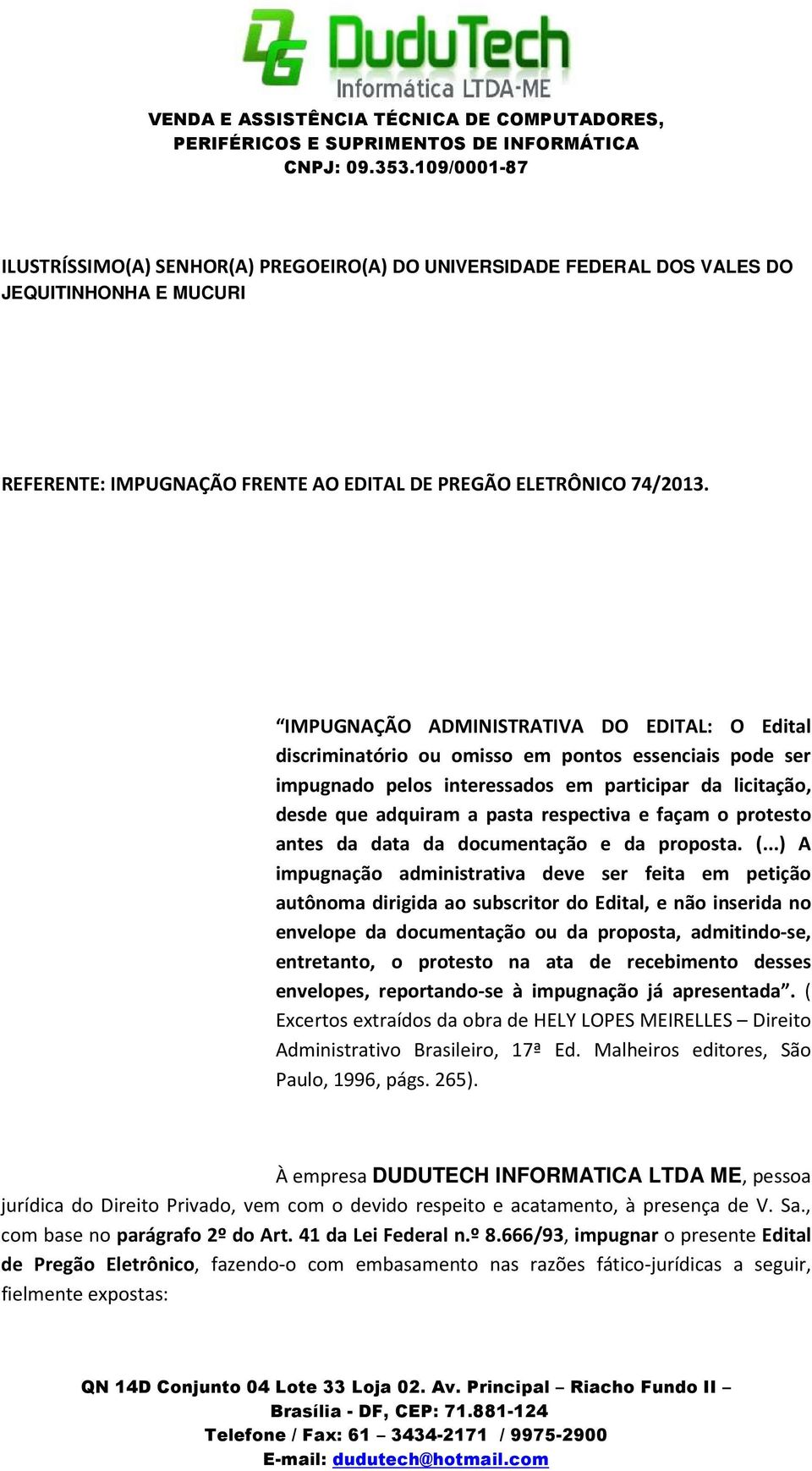 façam o protesto antes da data da documentação e da proposta. (.