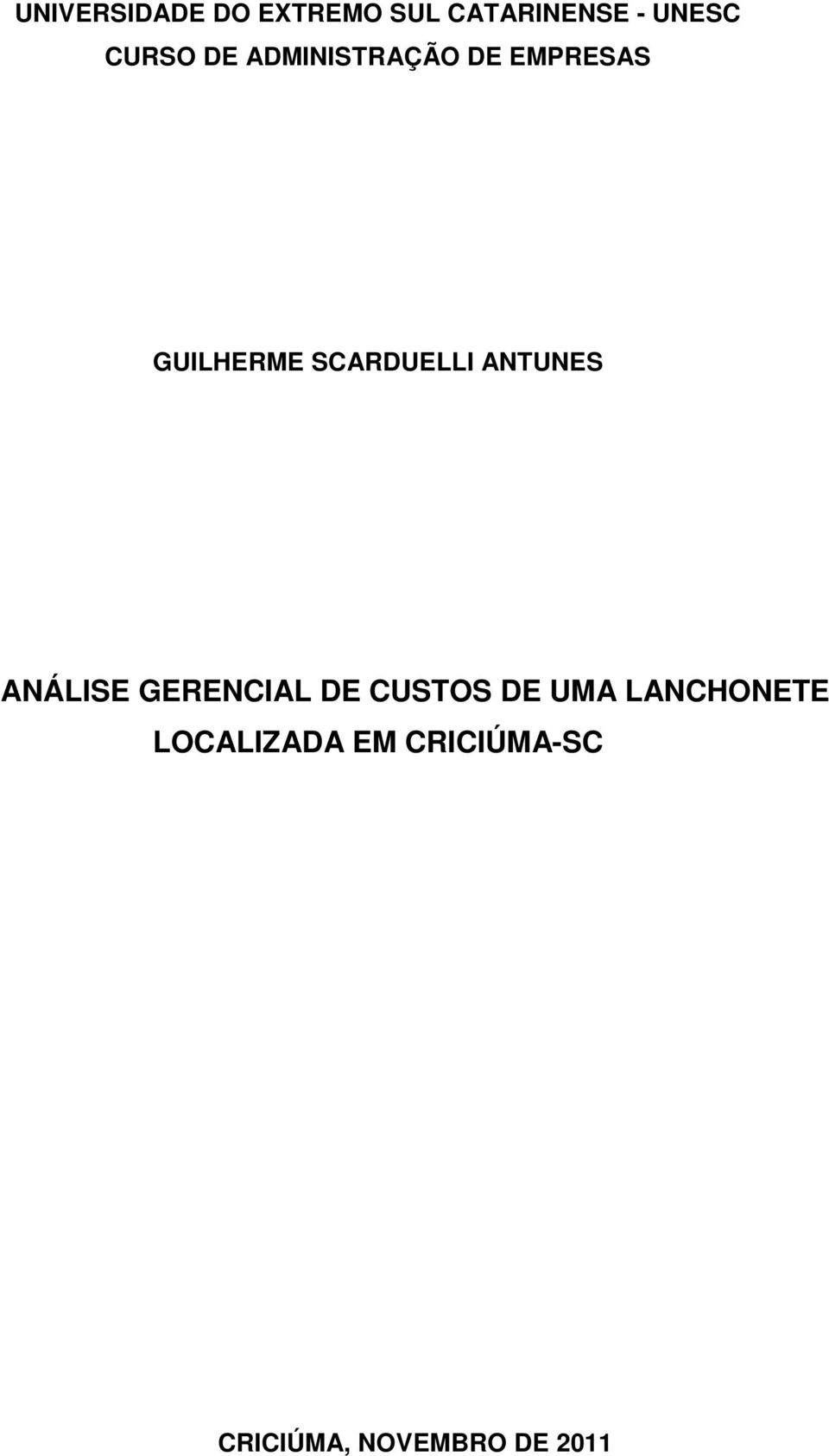 SCARDUELLI ANTUNES ANÁLISE GERENCIAL DE CUSTOS DE