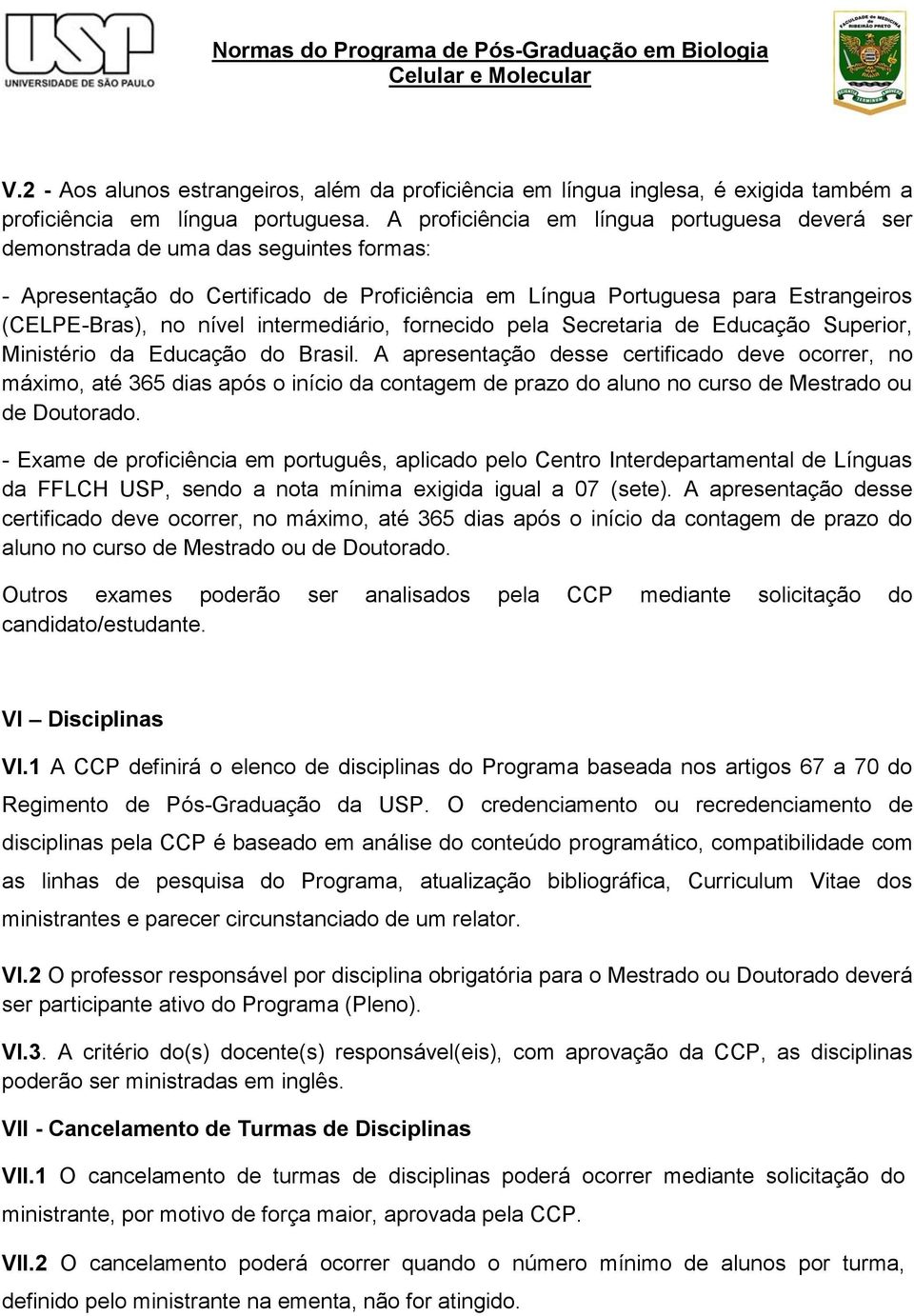 intermediário, fornecido pela Secretaria de Educação Superior, Ministério da Educação do Brasil.