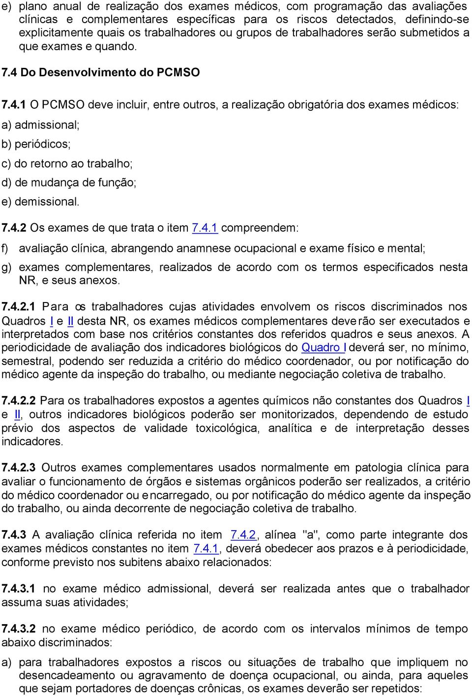 Do Desenvolvimento do PCMSO 7.4.