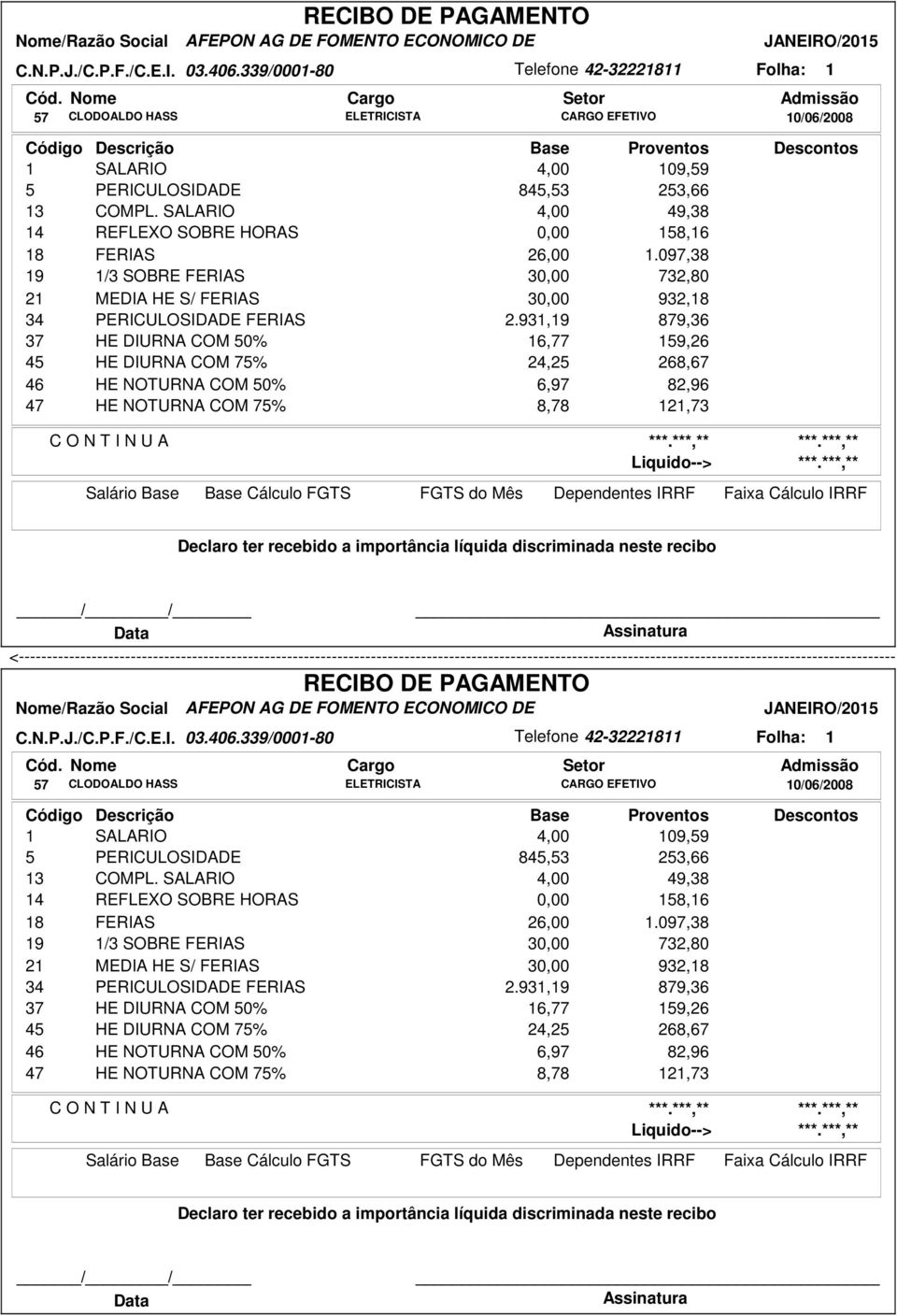 931,19 879,36 37 HE DIURNA COM 50% 16,77 159,26 45 HE DIURNA COM 75% 24,25 268,67 46 HE NOTURNA COM 50% 6,97 82,96 8,78 121,73 931,19 879,36 37 HE DIURNA COM 50% 16,77 159,26 45 HE DIURNA COM 75%