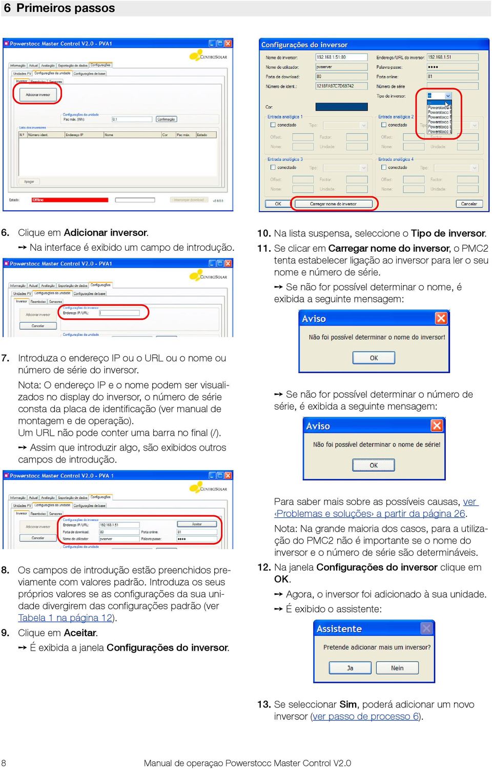 Introduza o endereço IP ou o URL ou o nome ou número de série do inversor.