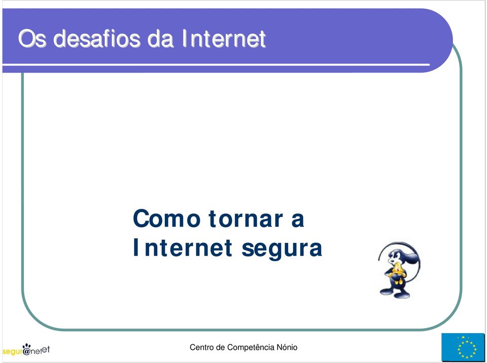 a Internet segura
