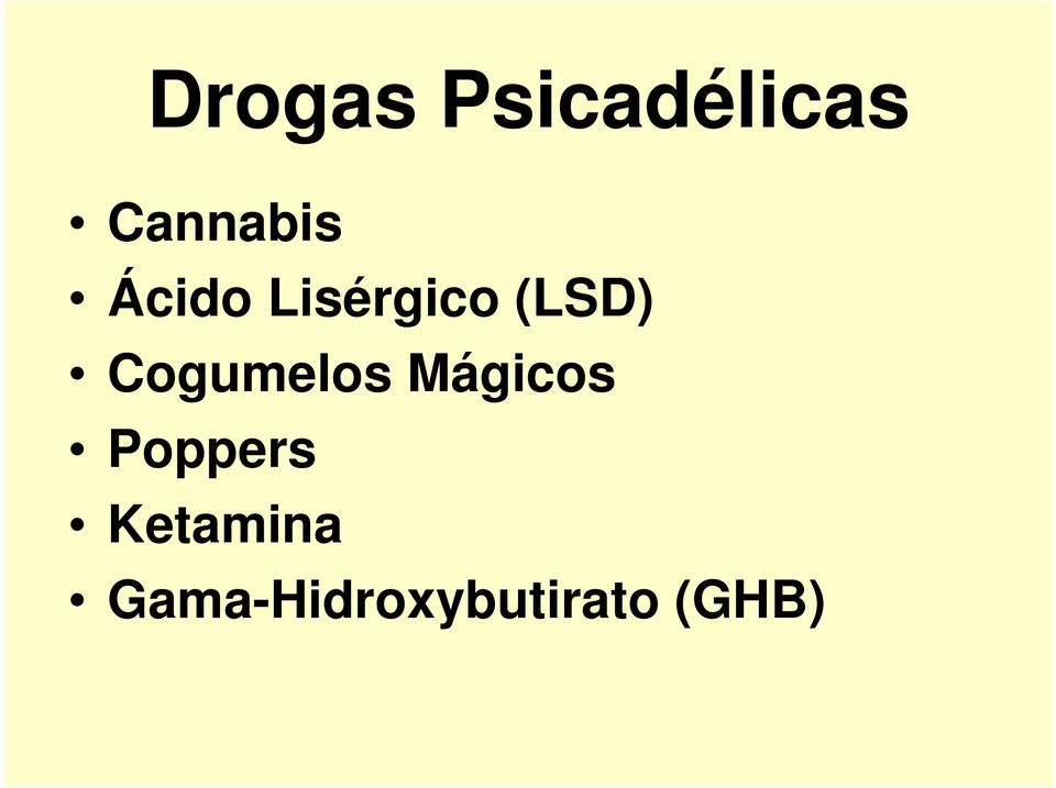 (LSD) Cogumelos Mágicos