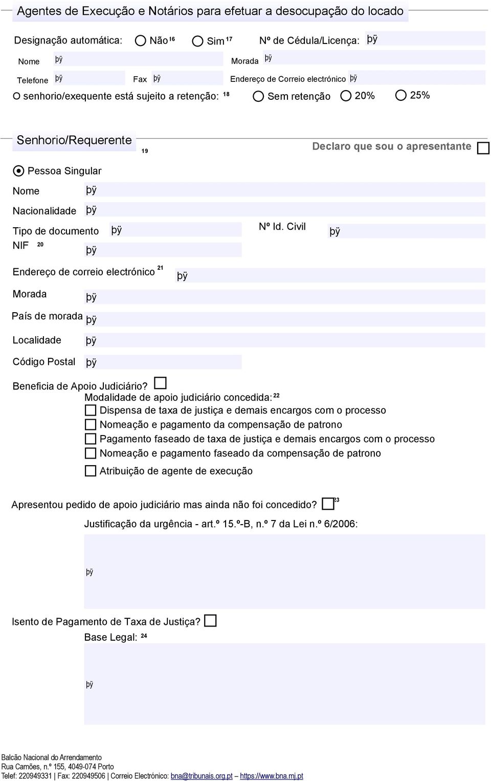 Civil Endereço de correio electrónico 21 Beneficia de Apoio Judiciário?