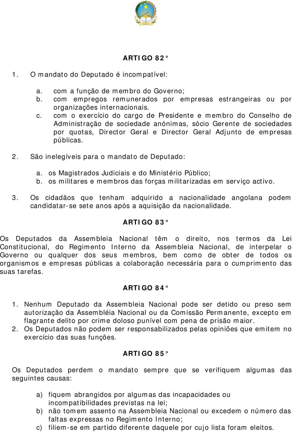 m empregos remunerados por empresas estrangeiras ou por organizações internacionais. c.