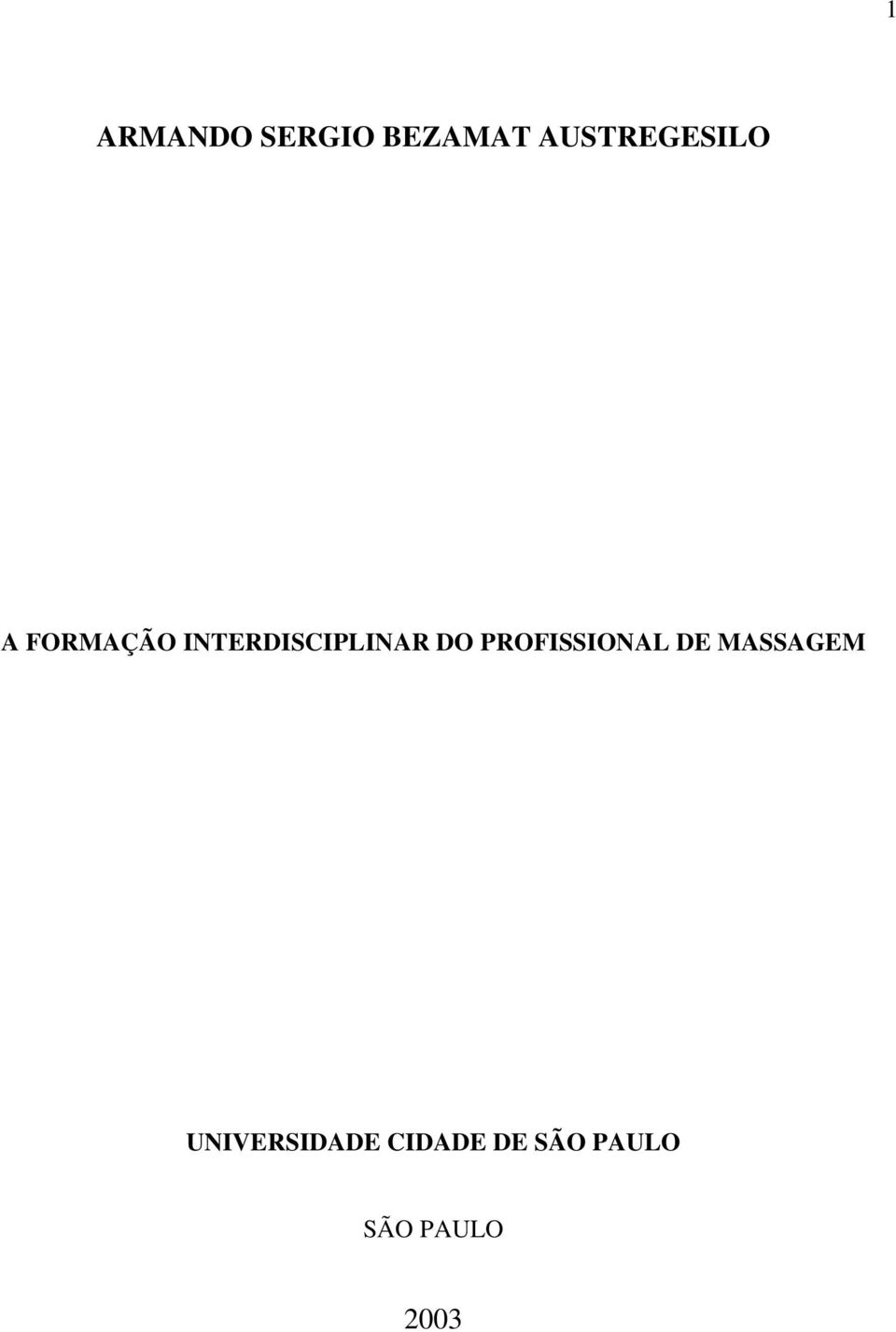 INTERDISCIPLINAR DO PROFISSIONAL DE