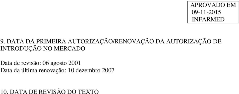 revisão: 06 agosto 2001 Data da última