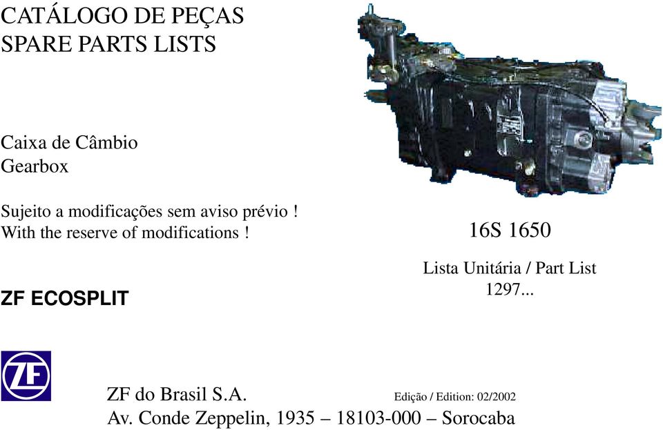 ZF ECOSPLIT S 50 Lista Unitária / Part List 97... ZF do Brasil S.A.