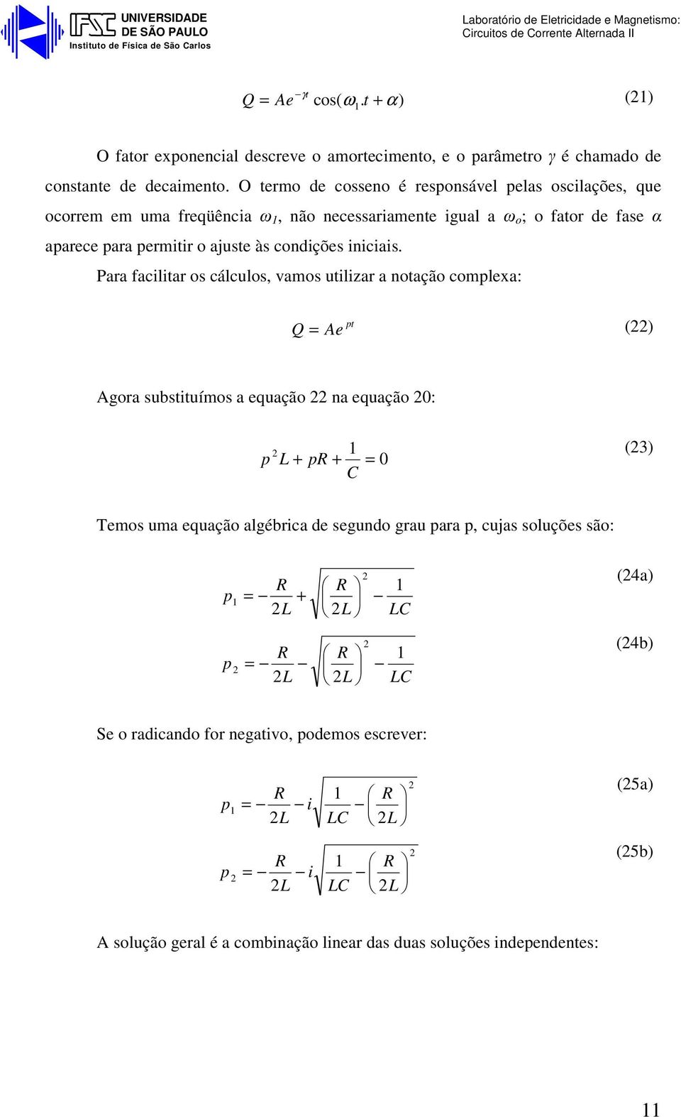 condições iniciais.