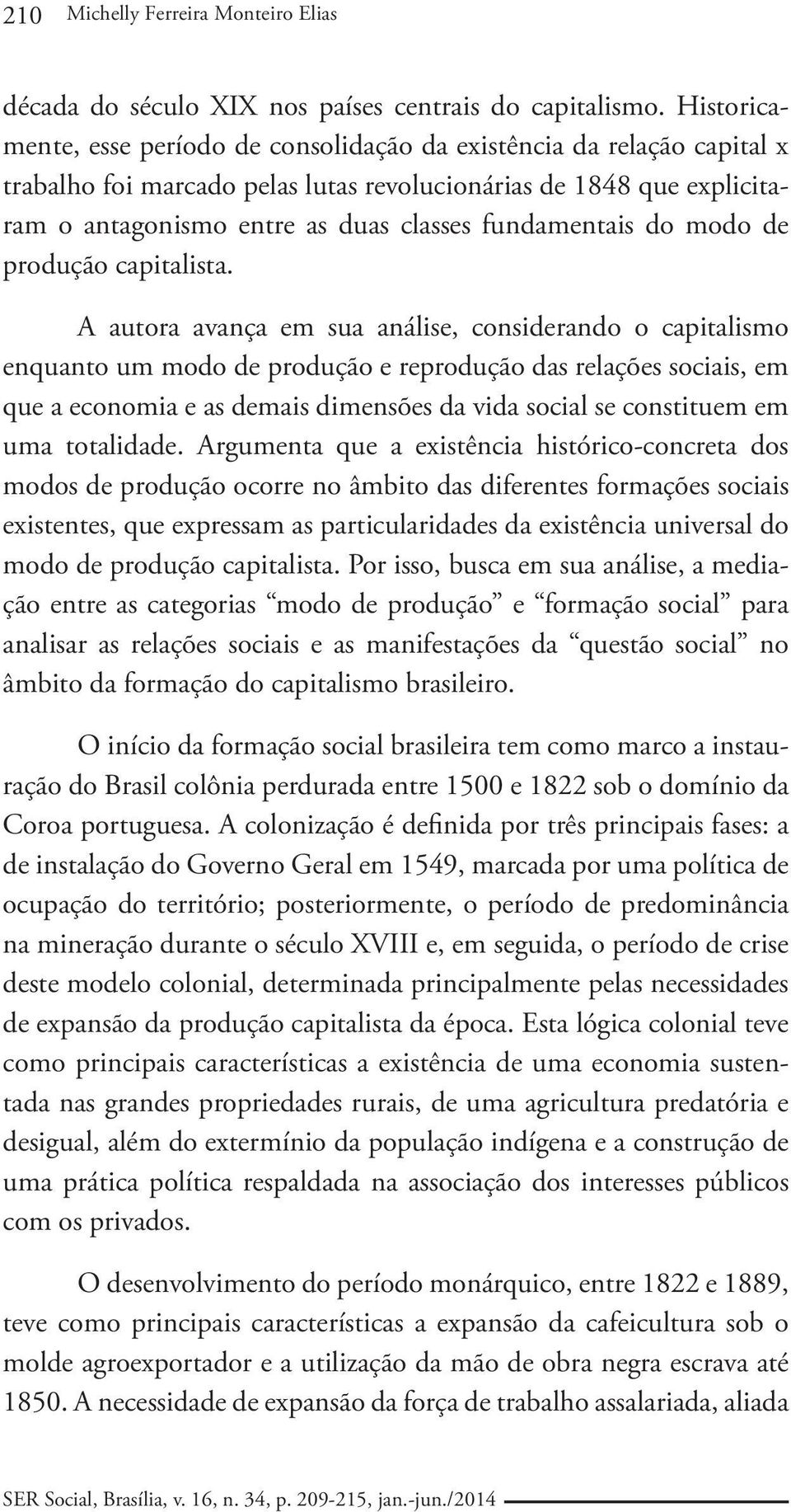 fundamentais do modo de produção capitalista.